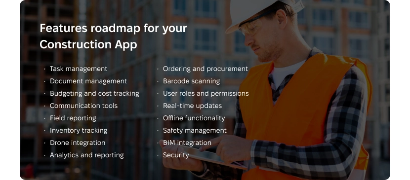 List of essential features for construction app